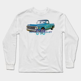 Restored 1972 Chevrolet C10 Pickup Truck Long Sleeve T-Shirt